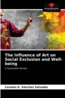 Image for The Influence of Art on Social Exclusion and Well-being