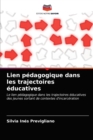 Image for Lien pedagogique dans les trajectoires educatives