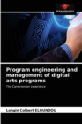 Image for Program engineering and management of digital arts programs