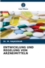 Image for Entwicklung Und Regelung Von Arzneimitteln