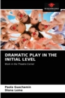 Image for Dramatic Play in the Initial Level
