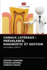 Image for Canaux Lateraux : Prevalence, Diagnostic Et Gestion