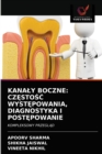 Image for Kanaly Boczne : CzEstoSC WystEpowania, Diagnostyka I PostEpowanie