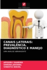 Image for Canais Laterais : Prevalencia, Diagnostico E Manejo