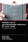 Image for Maestro de la parodontologie italienne - Dr Luca Landi