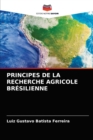 Image for Principes de la Recherche Agricole Bresilienne