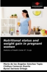 Image for Nutritional status and weight gain in pregnant women