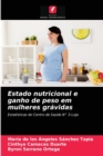 Image for Estado nutricional e ganho de peso em mulheres gravidas