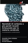 Image for Nanotubi di carbonio a piu pareti recanti Artesunate per la malaria cerebrale