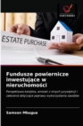 Image for Fundusze powiernicze inwestujace w nieruchomosci
