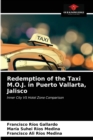 Image for Redemption of the Taxi M.O.J. in Puerto Vallarta, Jalisco