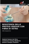 Image for Resistenza Delle Protesi Adesive Con Fibra Di Vetro