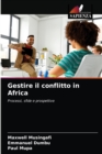 Image for Gestire il conflitto in Africa
