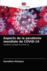 Image for Aspects de la pandemie mondiale de COVID-19