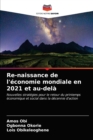 Image for Re-naissance de l&#39;economie mondiale en 2021 et au-dela