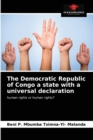 Image for The Democratic Republic of Congo a state with a universal declaration