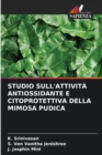 Image for Studio Sull&#39;attivita Antiossidante E Citoprotettiva Della Mimosa Pudica