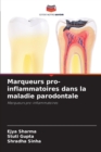 Image for Marqueurs pro-inflammatoires dans la maladie parodontale