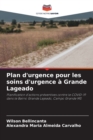 Image for Plan d&#39;urgence pour les soins d&#39;urgence a Grande Lageado