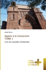 Image for Appels a la Conversion TOME 1
