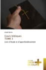 Image for Cours bibliques TOME 3