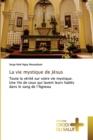 Image for La vie mystique de Jesus