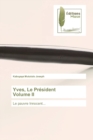 Image for Yves, Le President Volume II