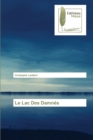 Image for Le Lac Des Damnes