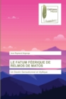 Image for Le Fatum Feerique de Relmos de Matos