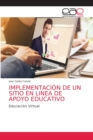 Image for Implementacion de Un Sitio En Linea de Apoyo Educativo