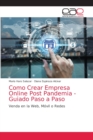 Image for Como Crear Empresa Online Post Pandemia - Guiado Paso a Paso
