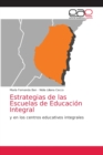 Image for Estrategias de las Escuelas de Educacion Integral