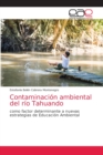 Image for Contaminacion ambiental del rio Tahuando