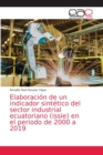 Image for Elaboracion de un indicador sintetico del sector industrial ecuatoriano (issie) en el periodo de 2000 a 2019