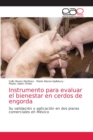 Image for Instrumento para evaluar el bienestar en cerdos de engorda