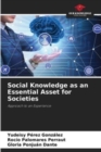 Image for Social Knowledge as an Essential Asset for Societies