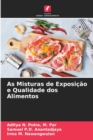 Image for As Misturas de Exposicao e Qualidade dos Alimentos