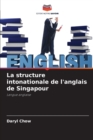 Image for La structure intonationale de l&#39;anglais de Singapour