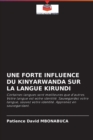 Image for Une Forte Influence Du Kinyarwanda Sur La Langue Kirundi