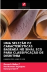 Image for Uma Selecao de Caracteristicas Baseada No Sinal ECG Para Classificacao de Disritmia