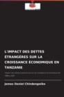 Image for L&#39;Impact Des Dettes Etrangeres Sur La Croissance Economique En Tanzanie