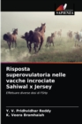 Image for Risposta superovulatoria nelle vacche incrociate Sahiwal x Jersey