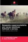 Image for Resposta superovulatoria em vacas mesticas Sahiwal x Jersey