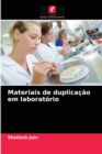 Image for Materiais de duplicacao em laboratorio