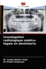 Image for Investigation radiologique medico-legale en dentisterie