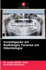 Image for Investigacao em Radiologia Forense em Odontologia