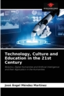 Image for Technology, Culture and Education in the 21st Century