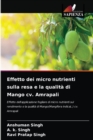 Image for Effetto dei micro nutrienti sulla resa e la qualita di Mango cv. Amrapali