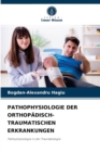 Image for Pathophysiologie Der Orthopadisch-Traumatischen Erkrankungen