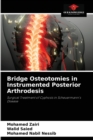Image for Bridge Osteotomies in Instrumented Posterior Arthrodesis